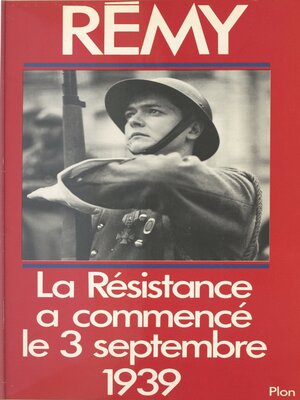 cover image of La Résistance française a commencé le 3 Septembre 1939